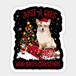 Corgi Just A Girl Who Loves Christmas Sticker